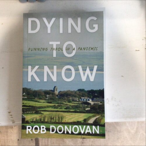 Dying To Know. Paperback book by Rob Donovan